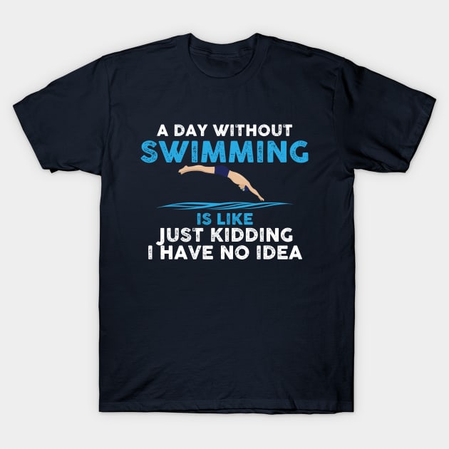 Swimming is like. Swimmer Funny Tshirt T-Shirt T-Shirt by Anfrato